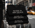 Made In His Image T-Shirt | Faithful and Fearless Apparel