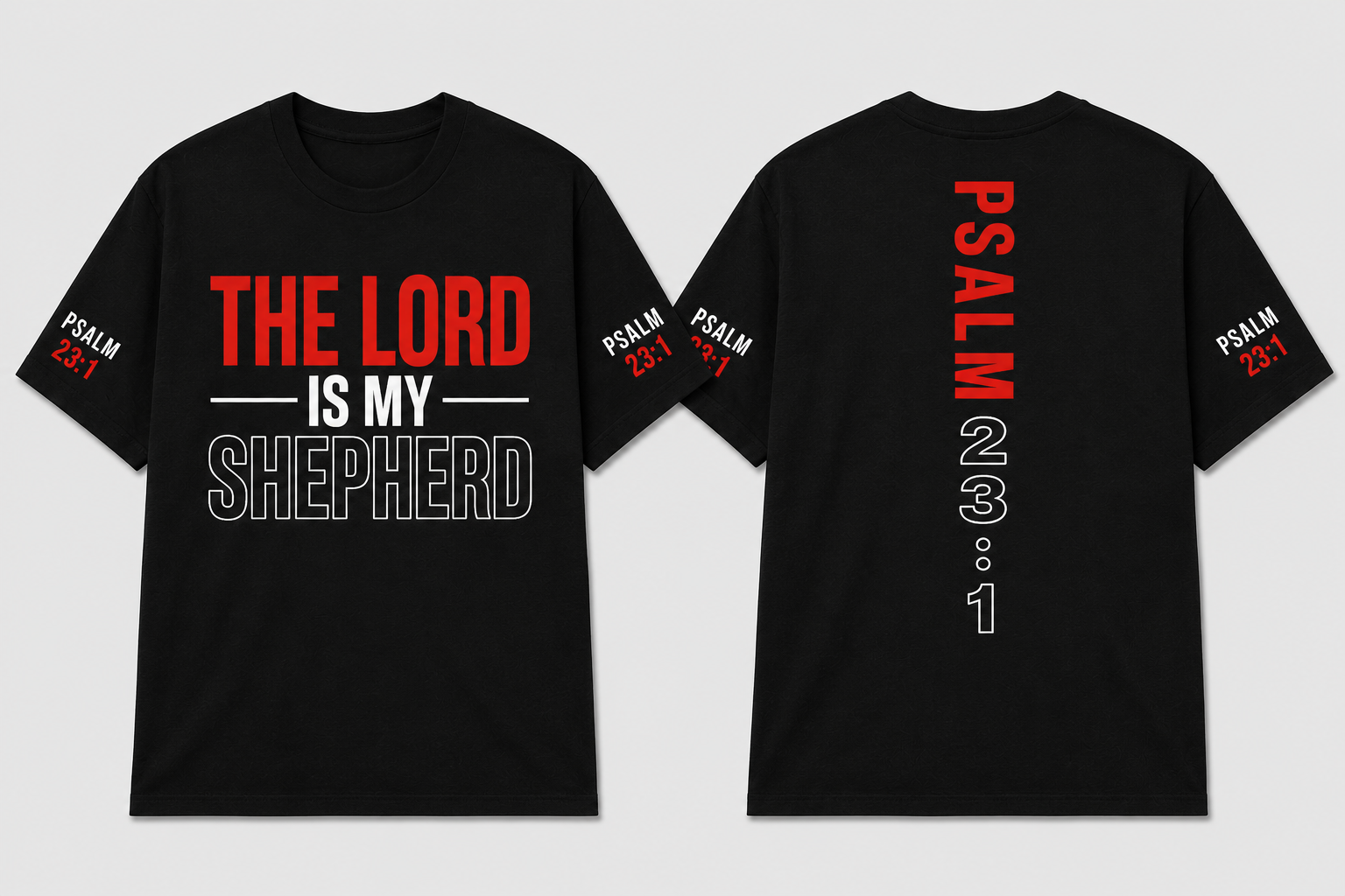 The Lord Is My Shepherd Graphic Tshirt