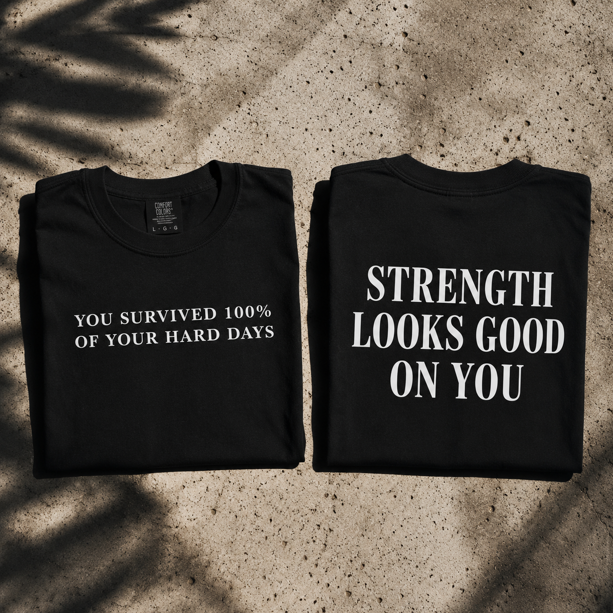 You Survived 100% Of Your Hard Days Inspirational Tee | Faithful and Fearless Apparel
