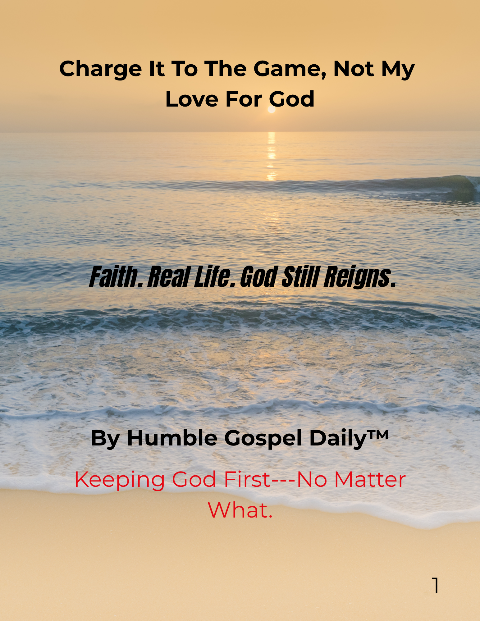 Charge It To The Game, Not My Love for God