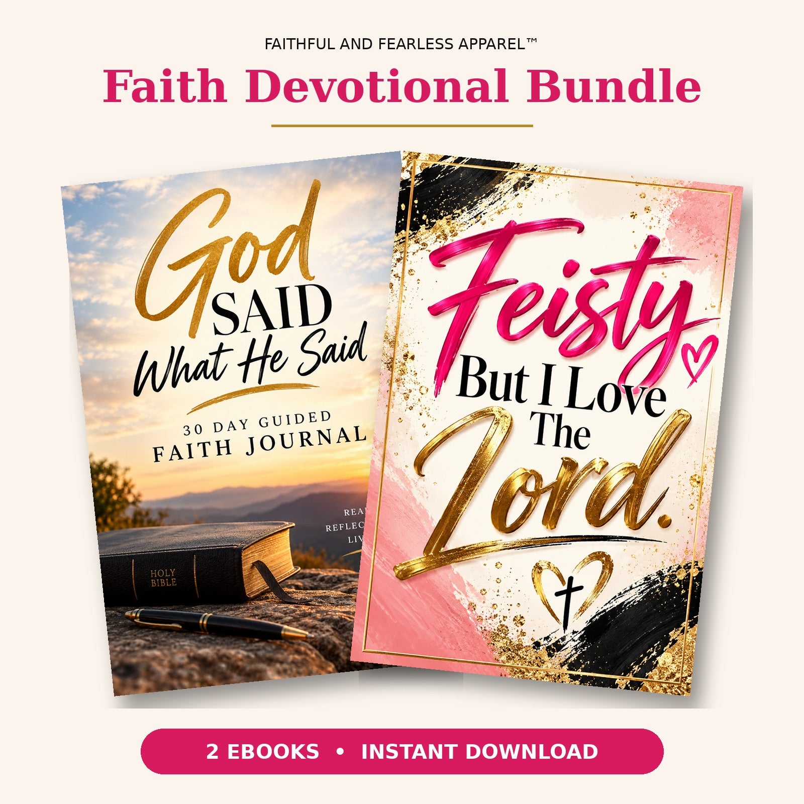 Faith Devotional Bundle with God Said What He Said and Feisty, But I Love The Lord ebook covers